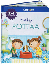 Oppi ja Ilo Tutki Pottaa! Lastenkirja